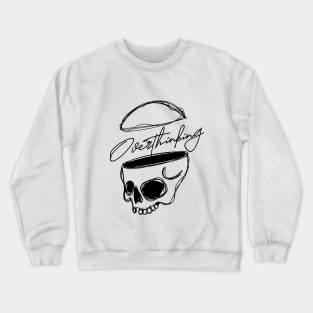 overthinking skull, line art. Crewneck Sweatshirt